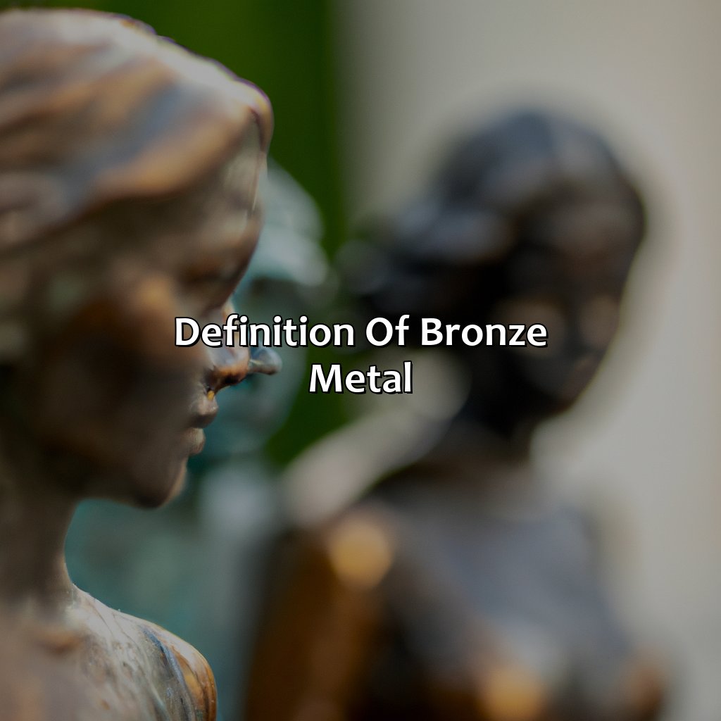 Definition Of Bronze Metal  - What Color Is Bronze Metal, 