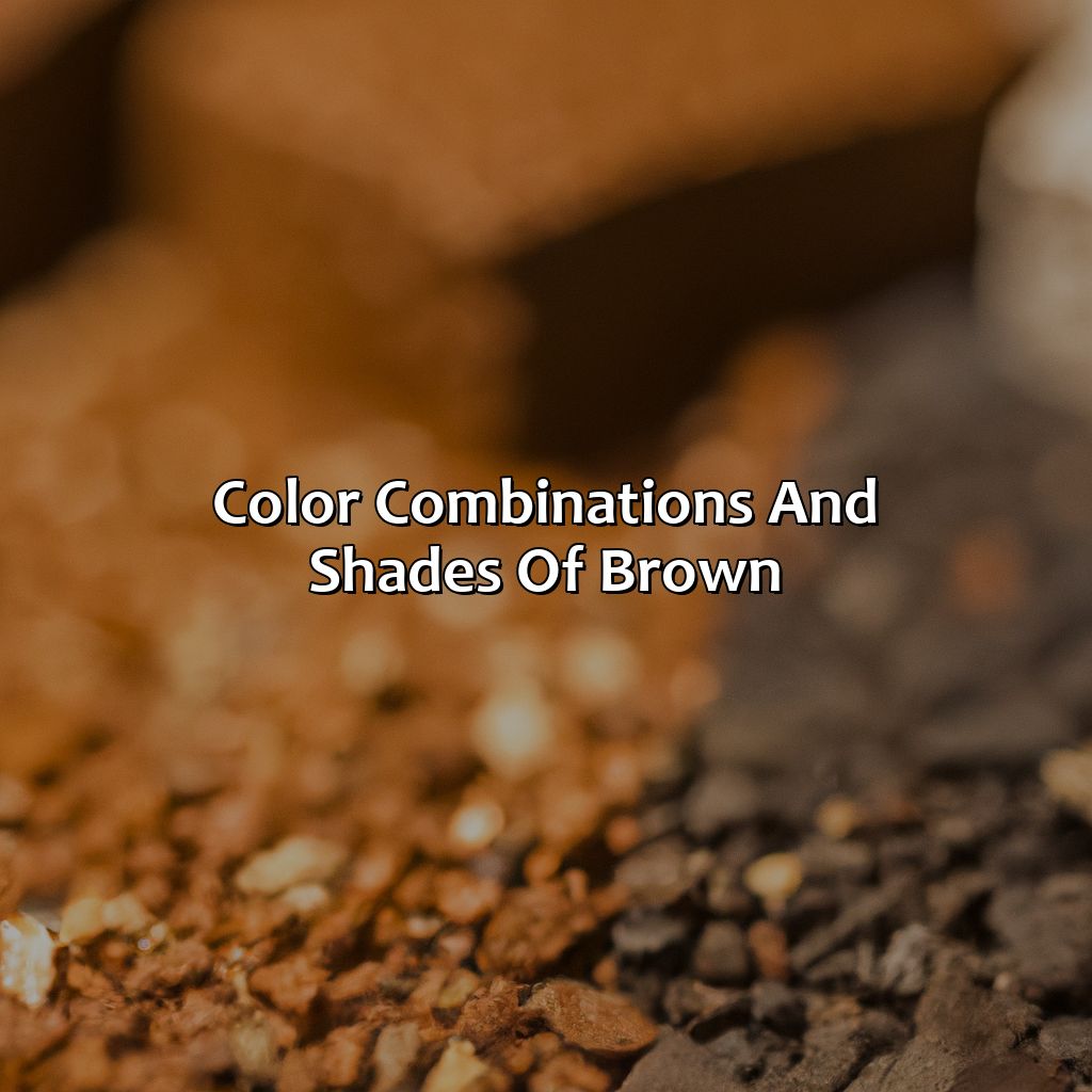 Color Combinations And Shades Of Brown  - What Color Is Brown, 