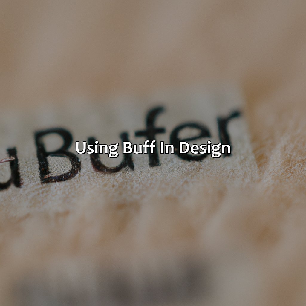 Using Buff In Design  - What Color Is Buff, 