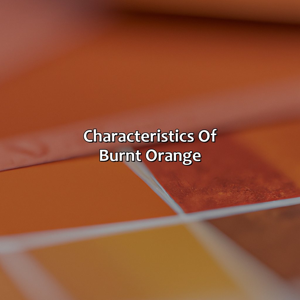 Characteristics Of Burnt Orange  - What Color Is Burnt Orange, 