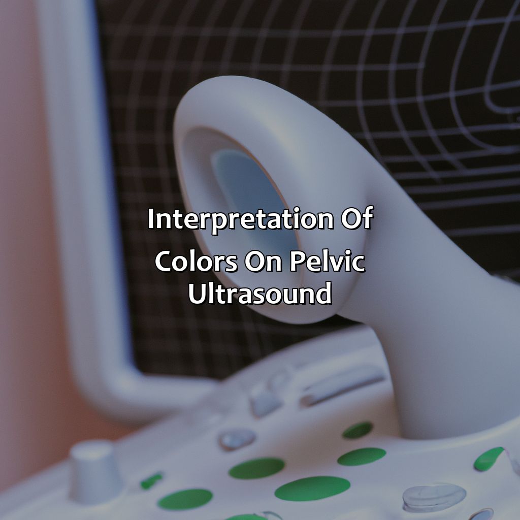 Interpretation Of Colors On Pelvic Ultrasound  - What Color Is Cancer On A Pelvic Ultrasound, 