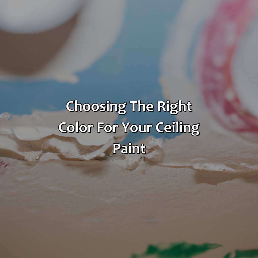 Choosing The Right Color For Your Ceiling Paint  - What Color Is Ceiling Paint, 