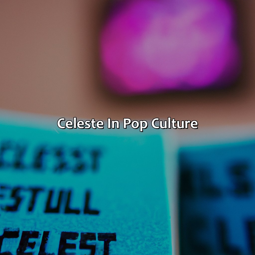 Celeste In Pop Culture  - What Color Is Celeste, 