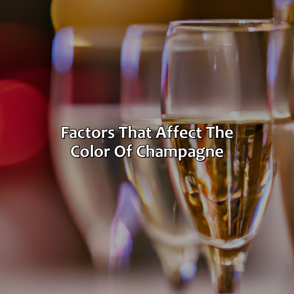 Factors That Affect The Color Of Champagne  - What Color Is Champagne, 