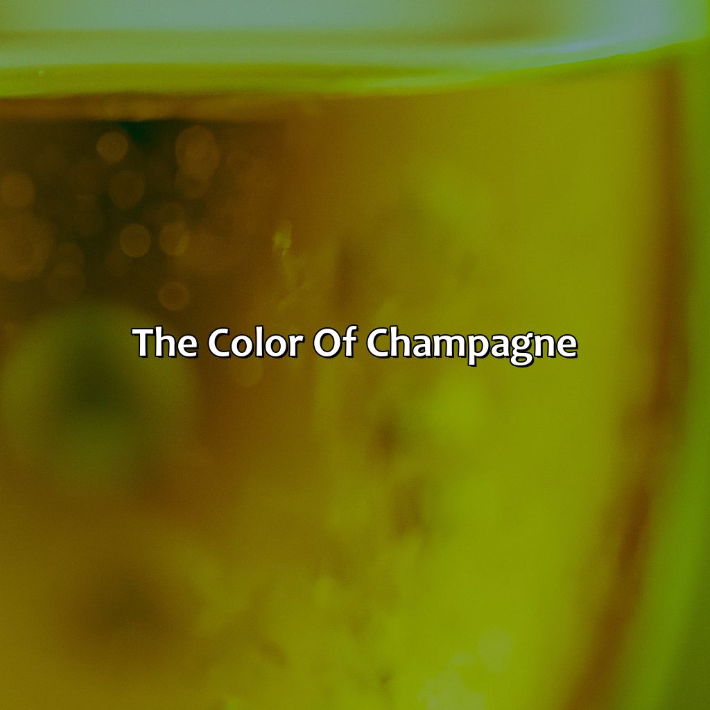 The Color Of Champagne  - What Color Is Champagne, 
