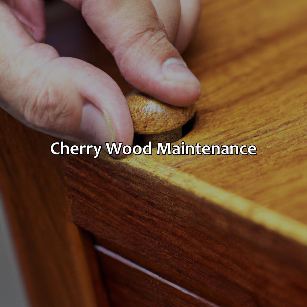 Cherry Wood Maintenance  - What Color Is Cherry Wood, 