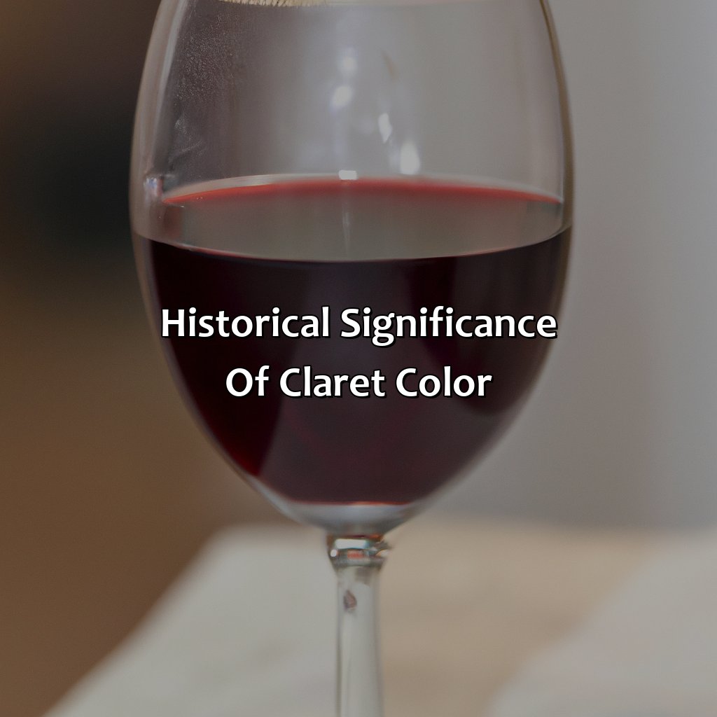 Historical Significance Of Claret Color  - What Color Is Claret, 
