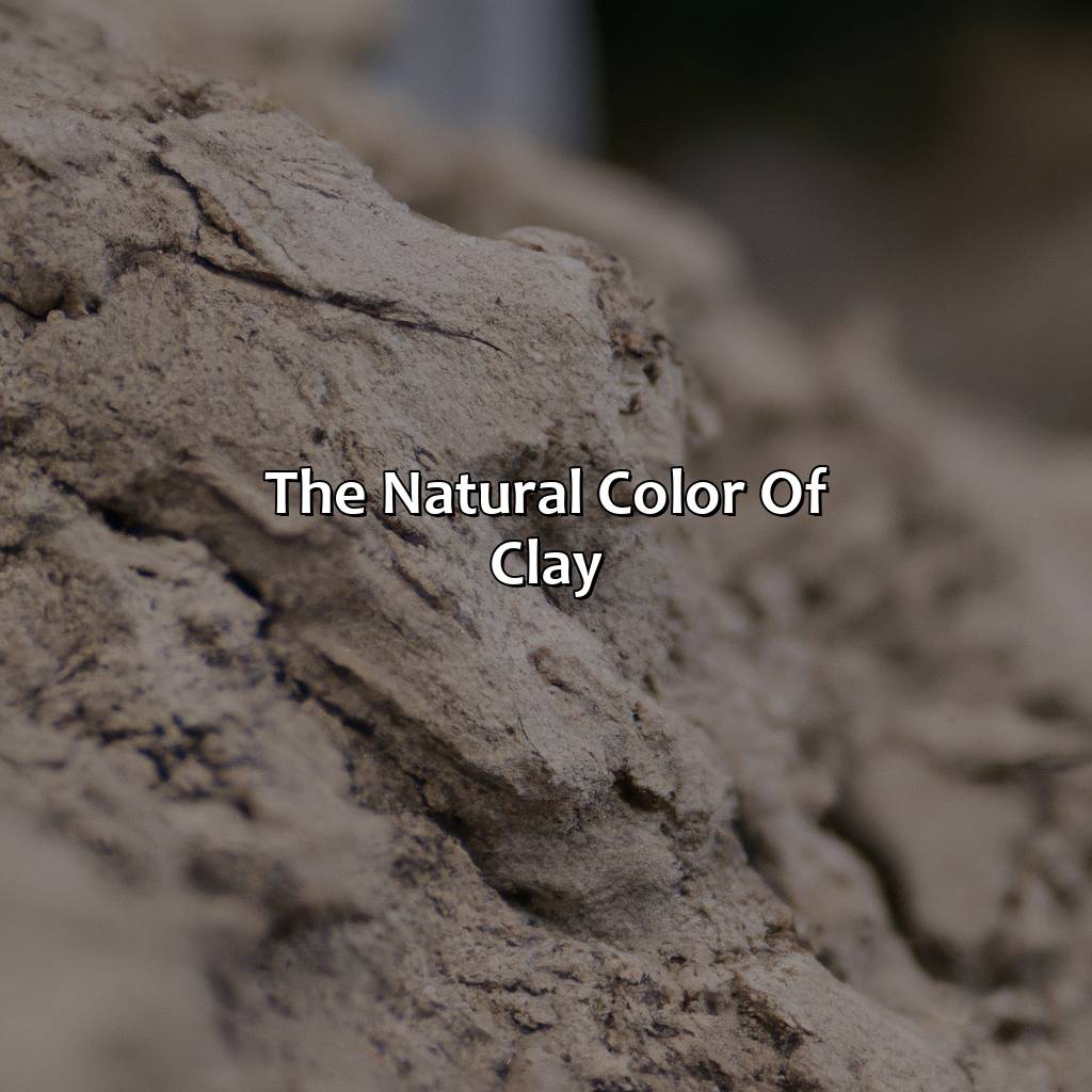 The Natural Color Of Clay  - What Color Is Clay, 
