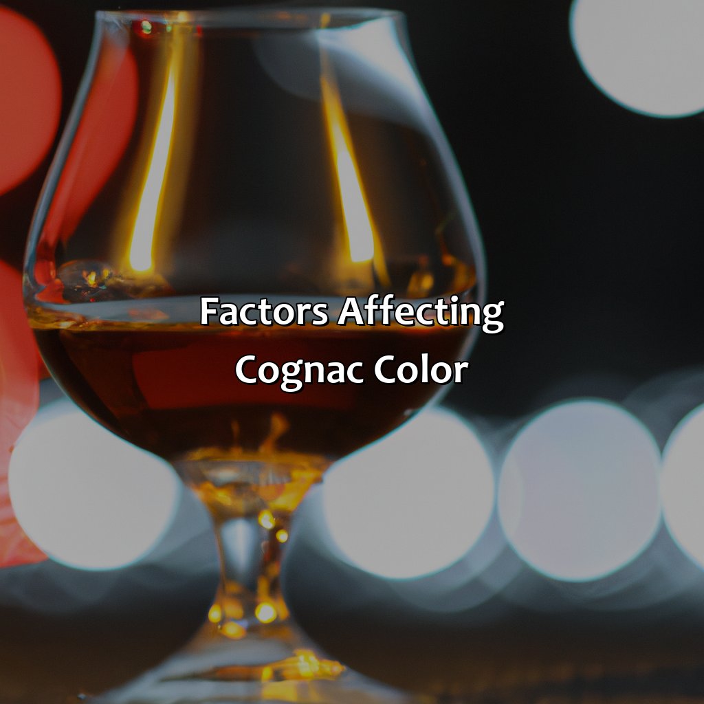 Factors Affecting Cognac Color  - What Color Is Cognac, 