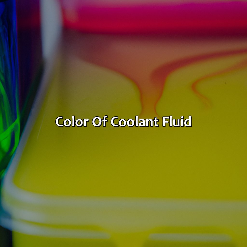 Color Of Coolant Fluid  - What Color Is Coolant Fluid, 