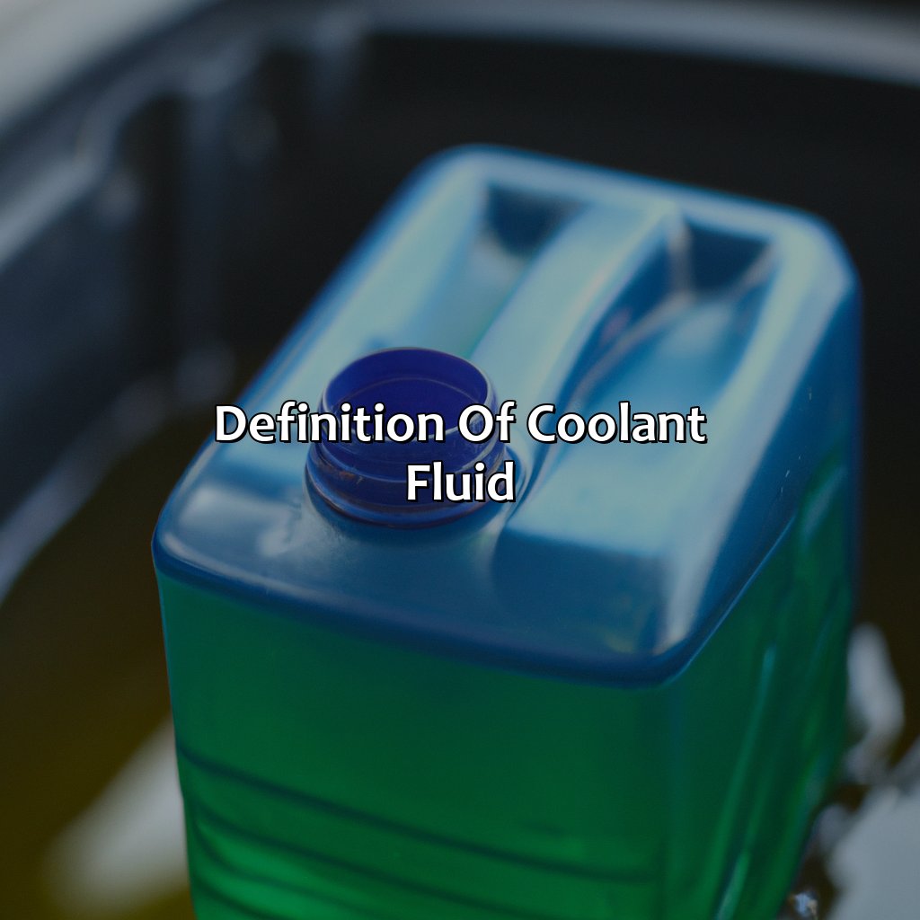 Definition Of Coolant Fluid  - What Color Is Coolant Fluid, 