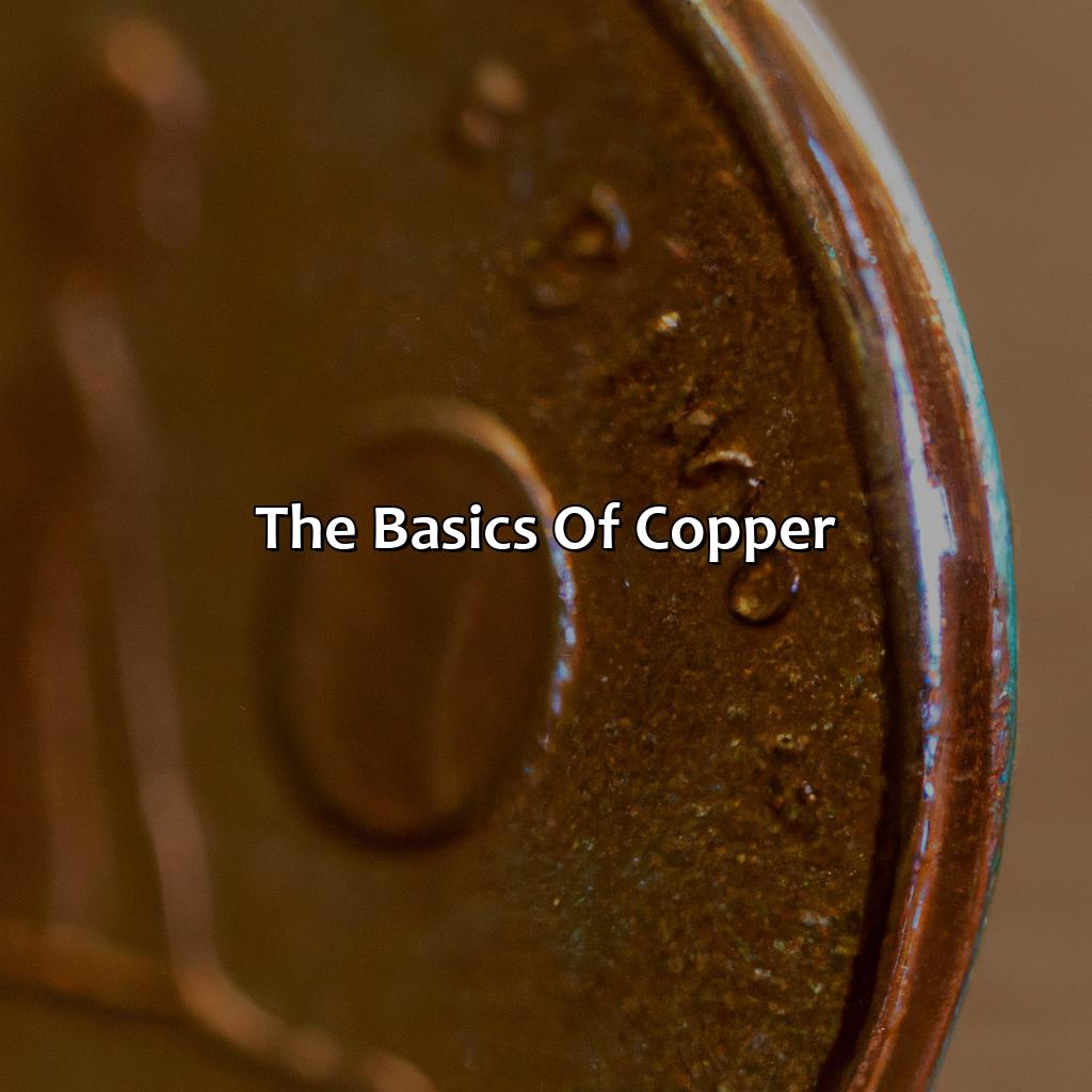 The Basics Of Copper  - What Color Is Copper, 