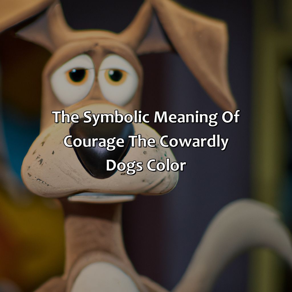 The Symbolic Meaning Of Courage The Cowardly Dog