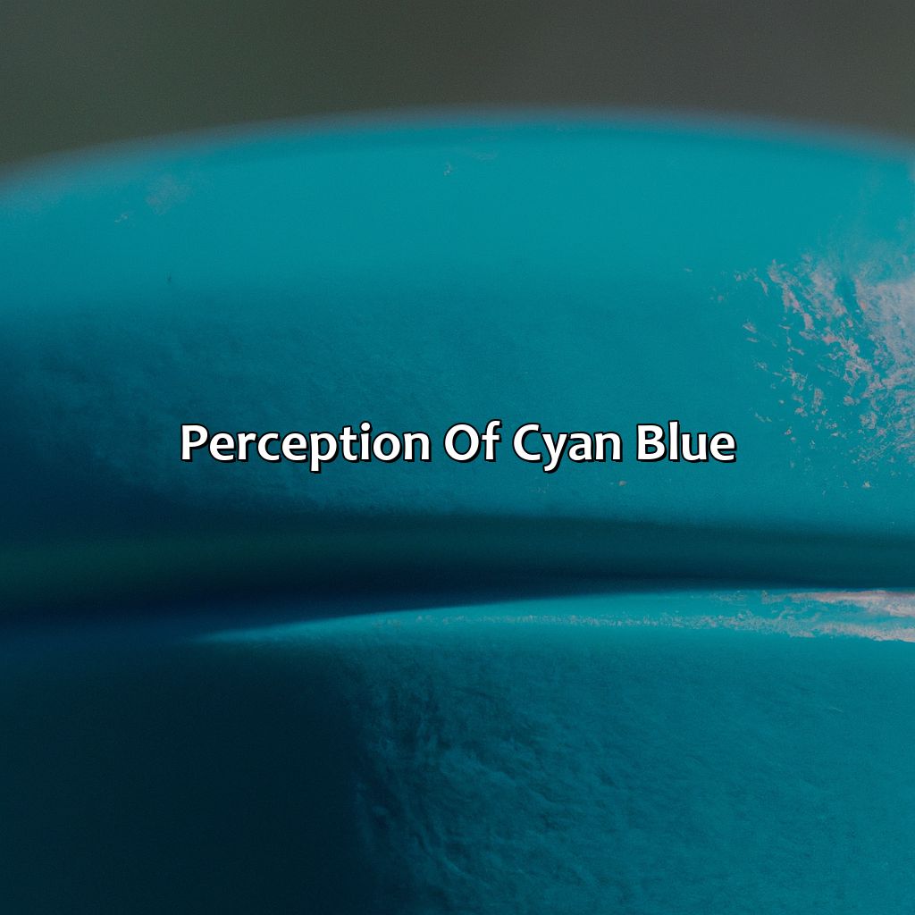 Perception Of Cyan Blue  - What Color Is Cyan Blue, 