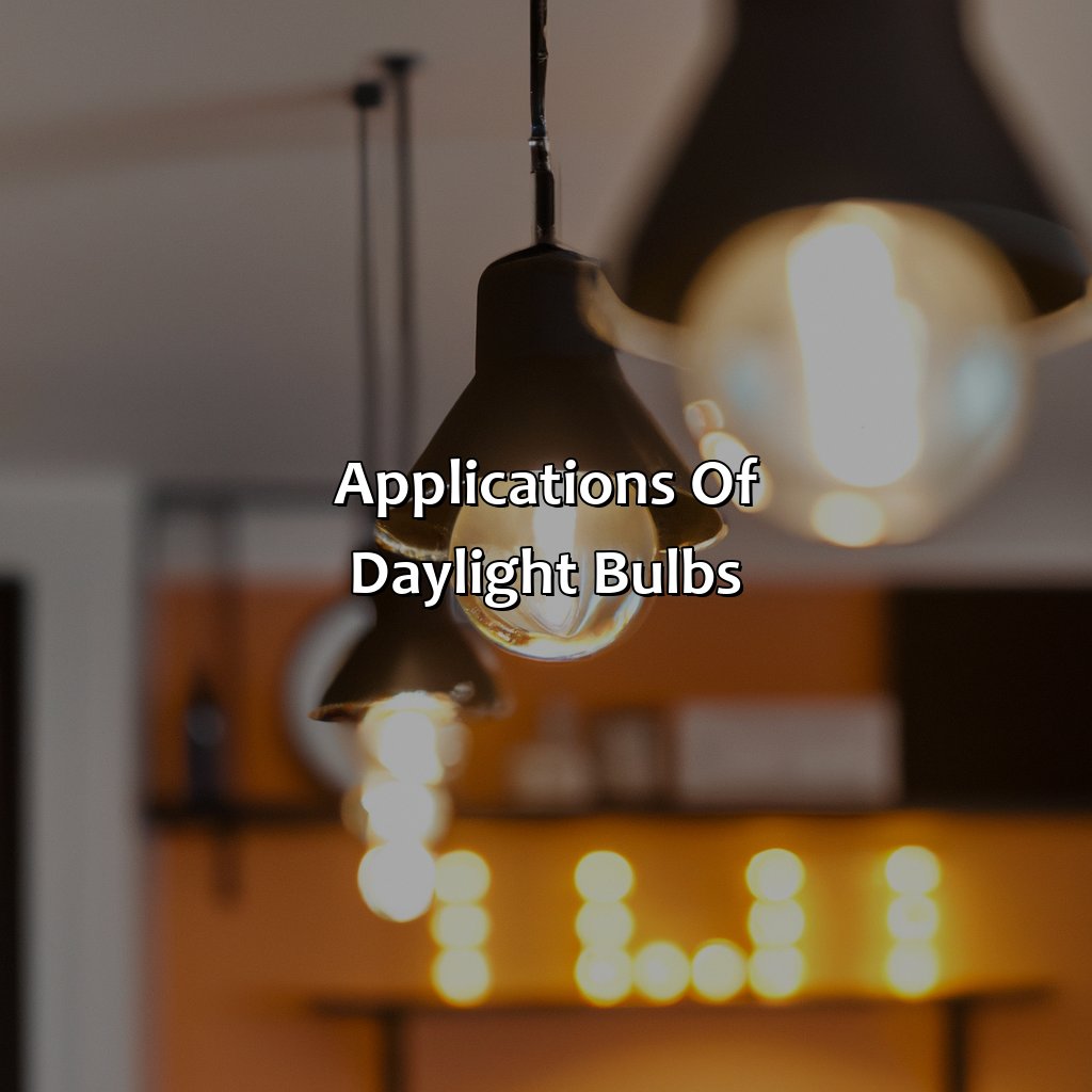 Applications Of Daylight Bulbs  - What Color Is Daylight Bulb, 