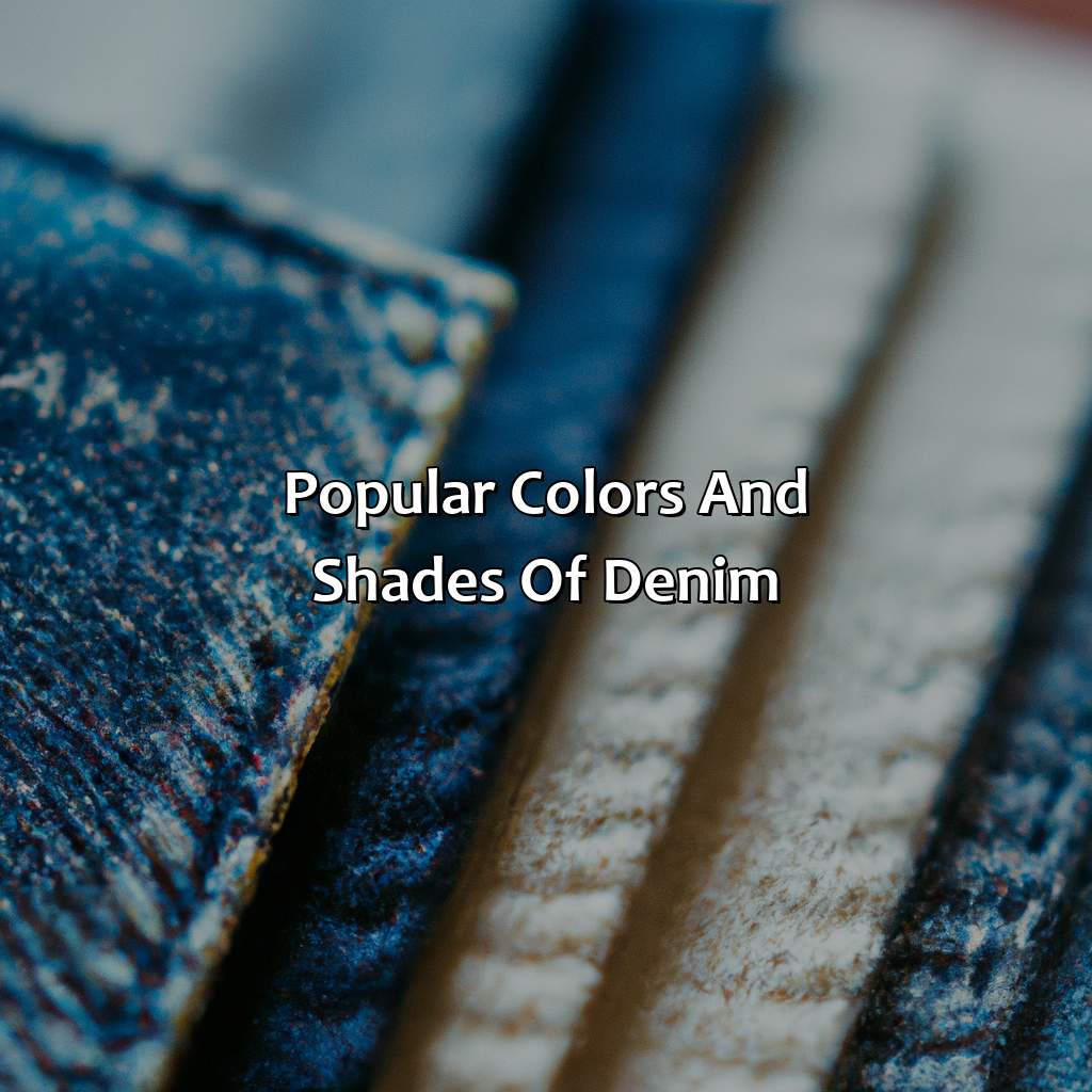Popular Colors And Shades Of Denim  - What Color Is Denim, 