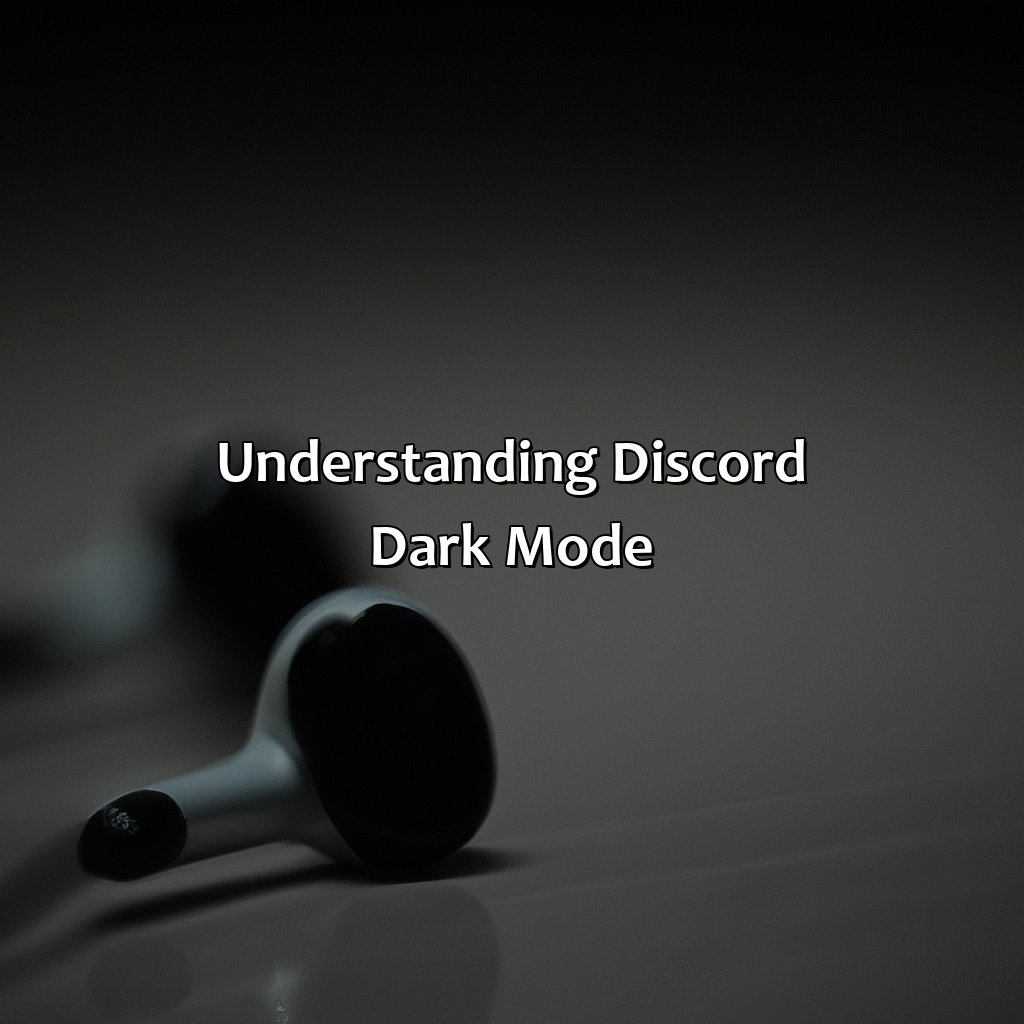 Understanding Discord Dark Mode  - What Color Is Discord Dark Mode, 