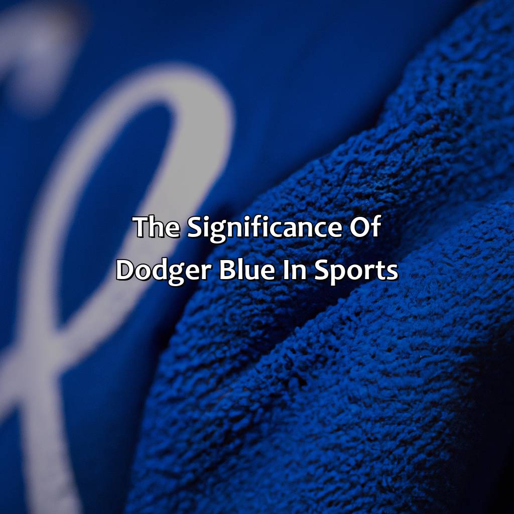 The Significance Of Dodger Blue In Sports  - What Color Is Dodger Blue, 