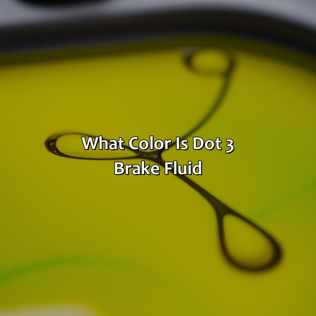 What Color Is Dot 3 Brake Fluid?  - What Color Is Dot 3 Brake Fluid, 