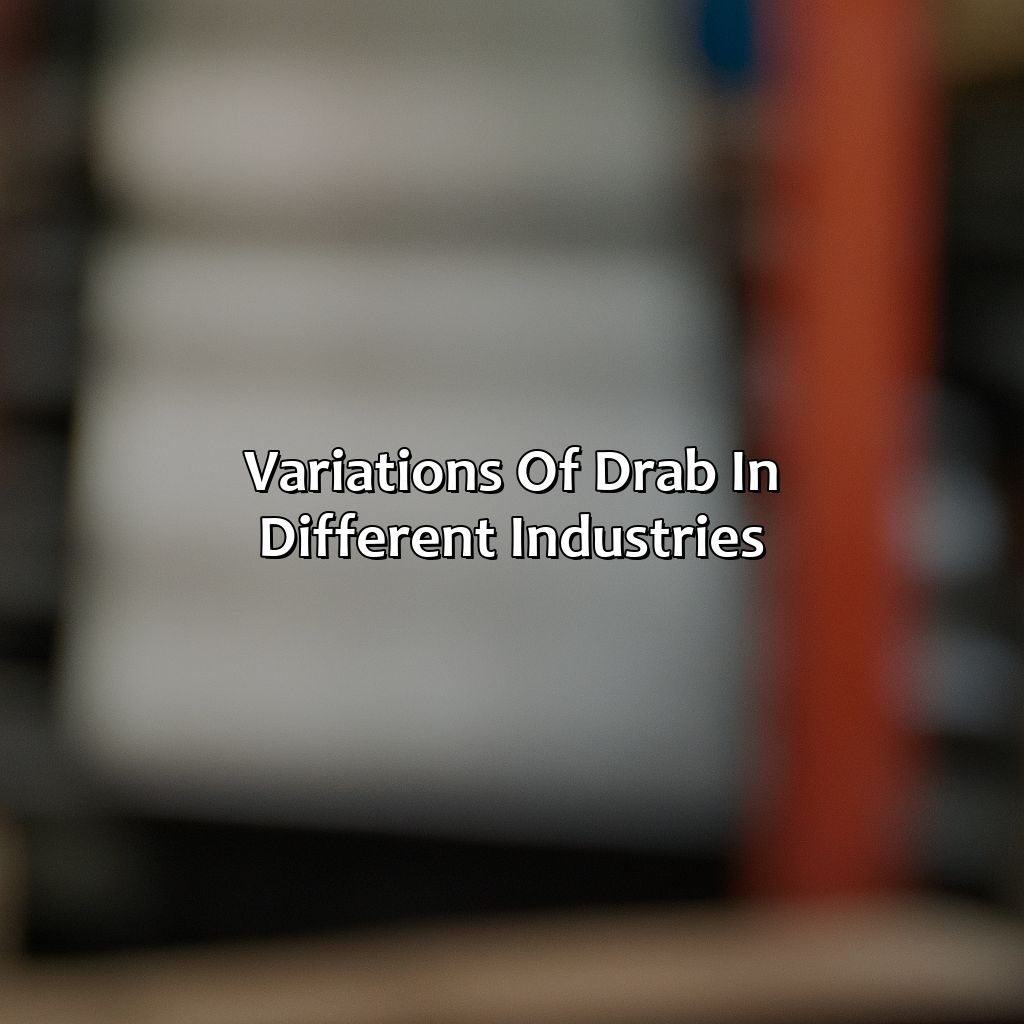 Variations Of Drab In Different Industries  - What Color Is Drab, 