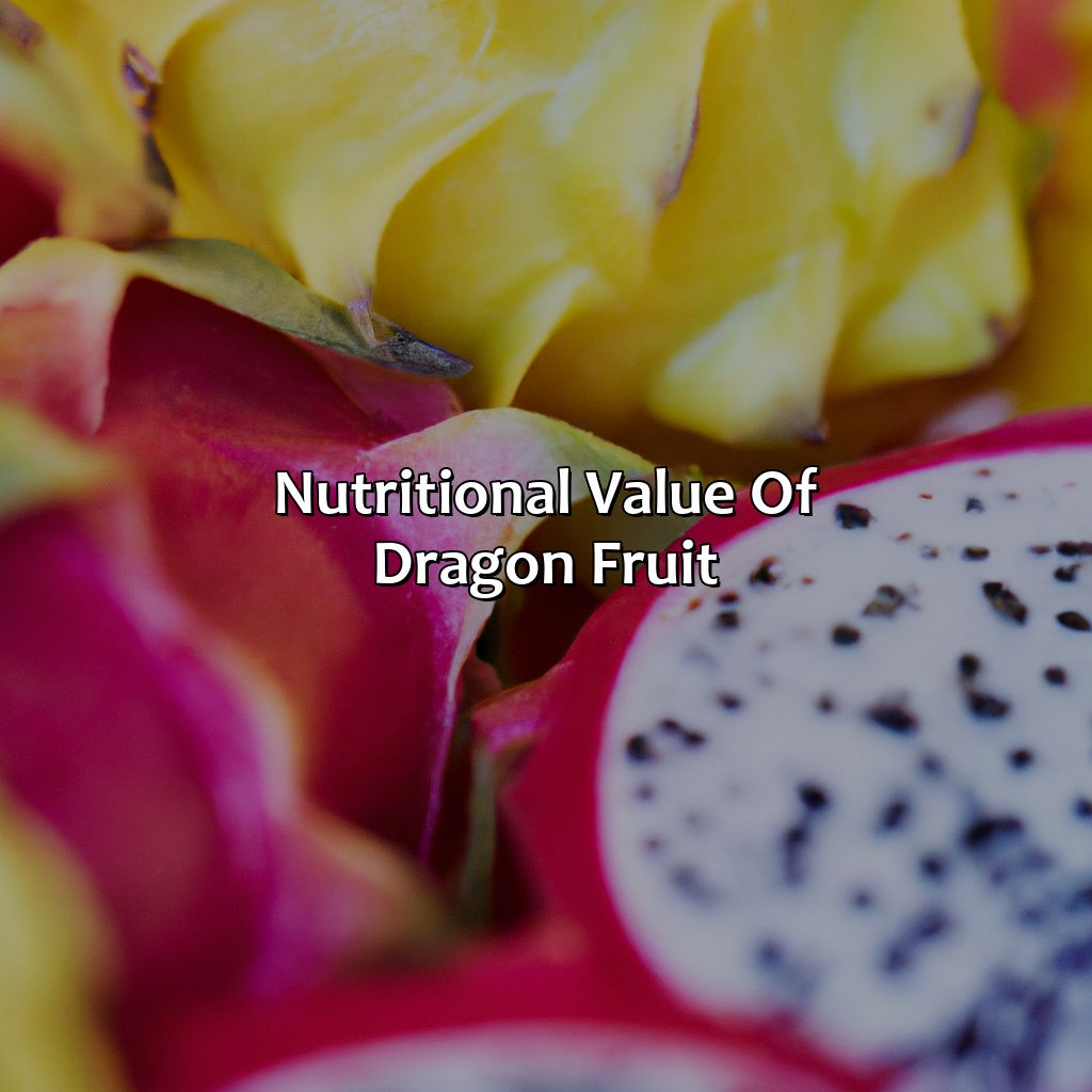 Nutritional Value Of Dragon Fruit  - What Color Is Dragon Fruit, 