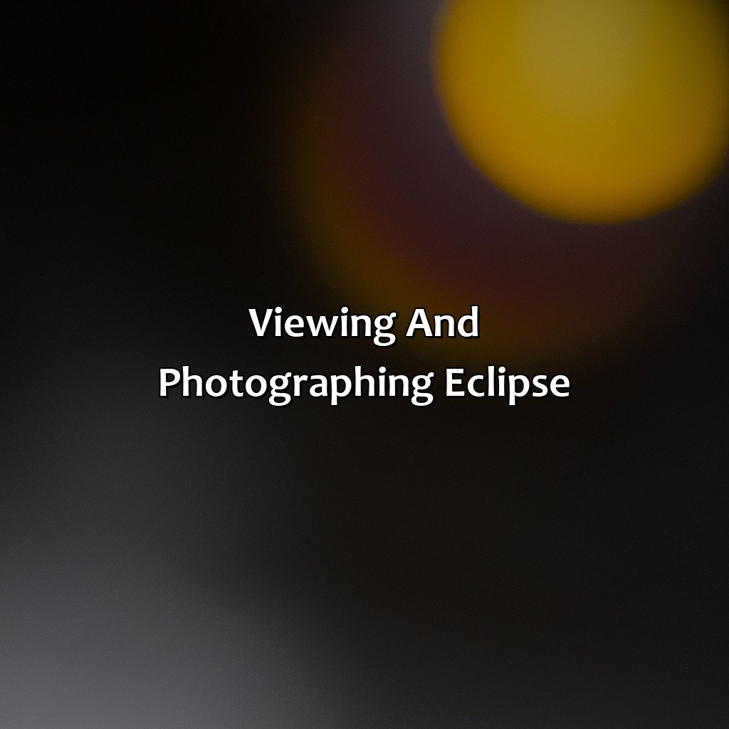 Viewing And Photographing Eclipse - What Color Is Eclipse, 