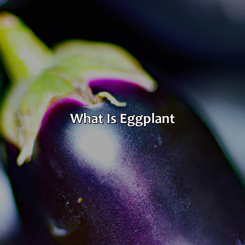 What Is Eggplant?  - What Color Is Eggplant, 
