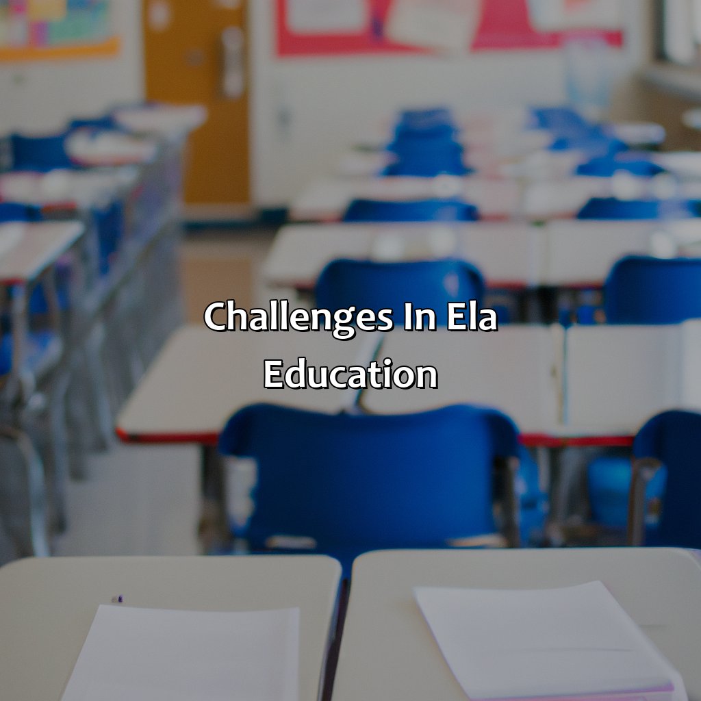 Challenges In Ela Education  - What Color Is Ela, 