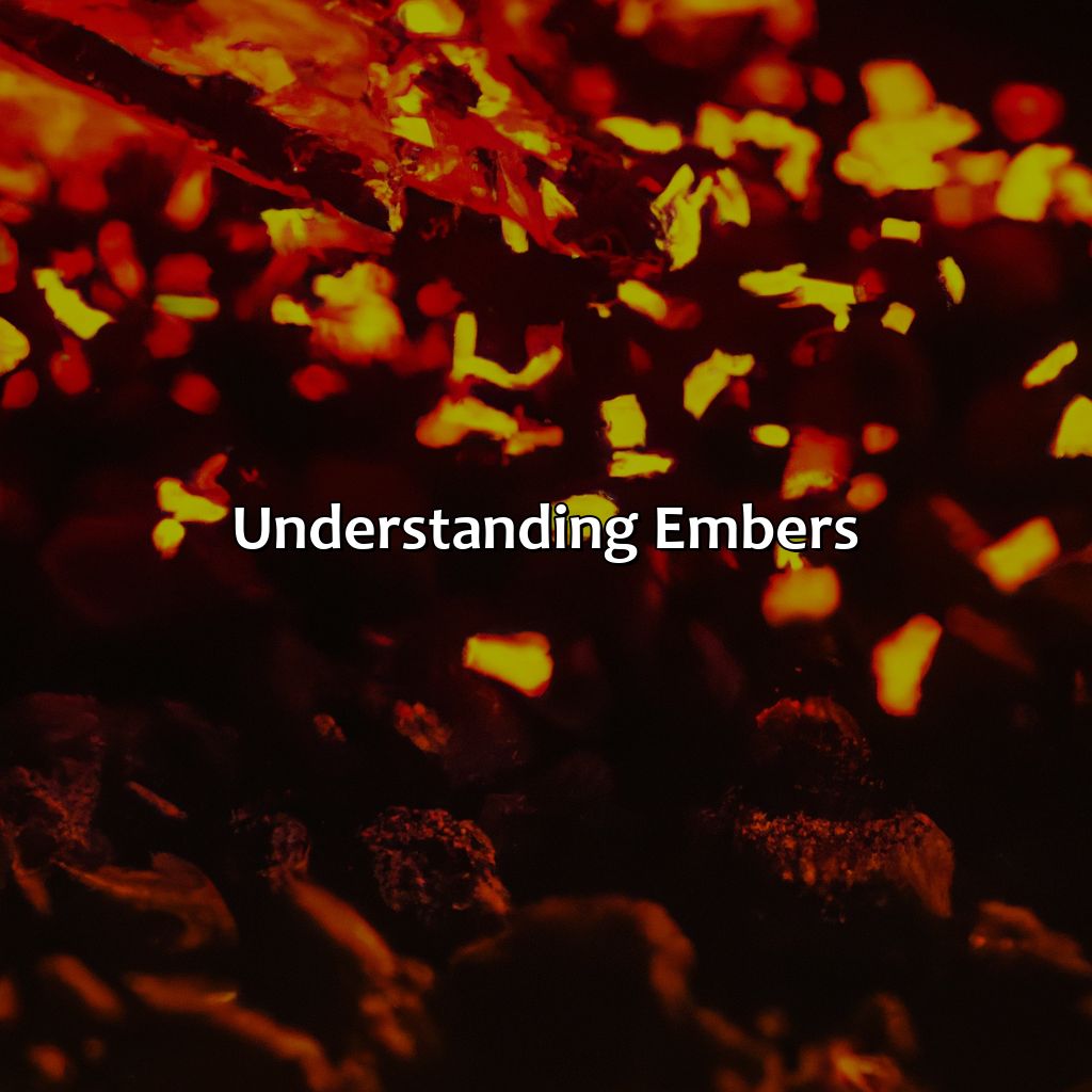 Understanding Embers  - What Color Is Ember, 