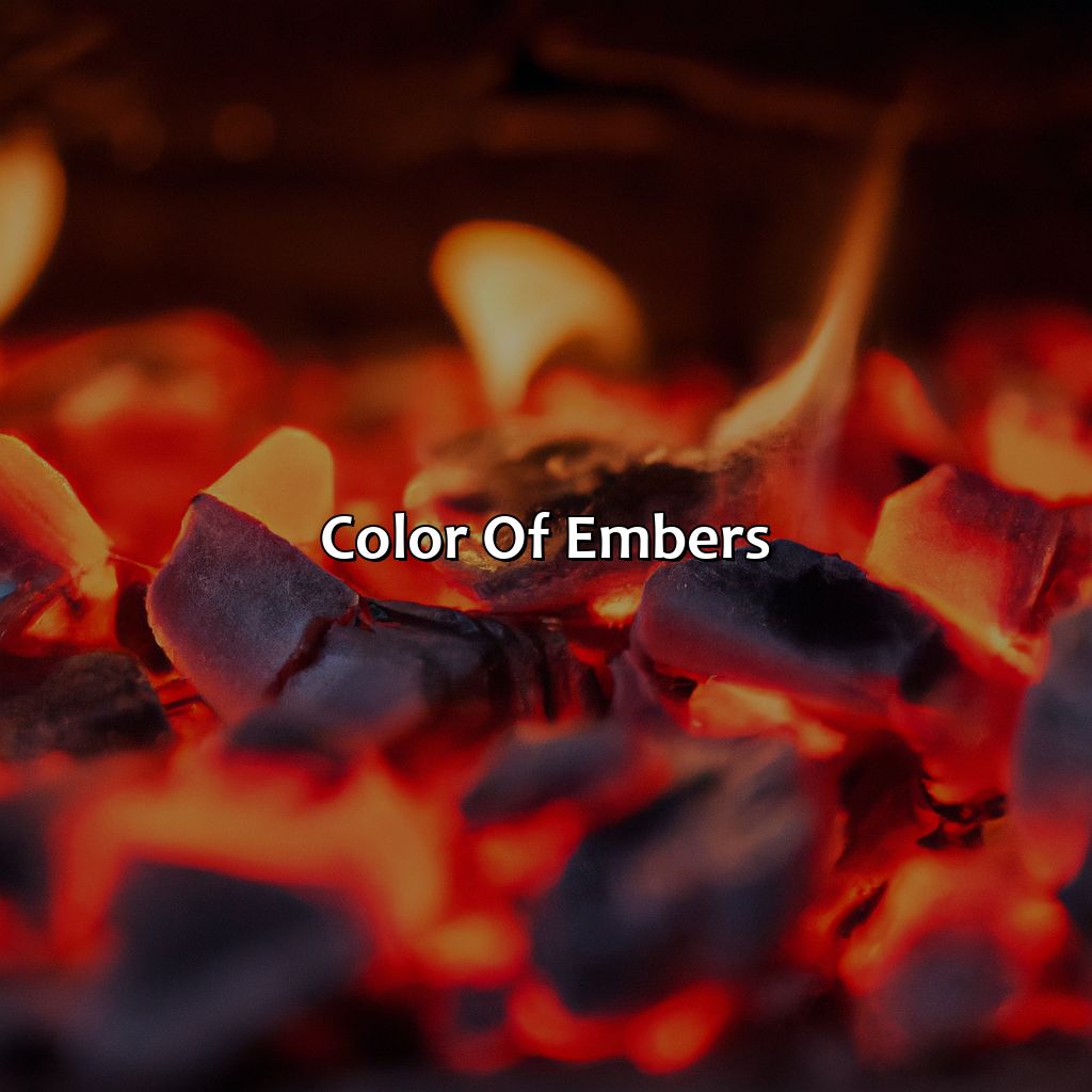 Color Of Embers  - What Color Is Ember, 