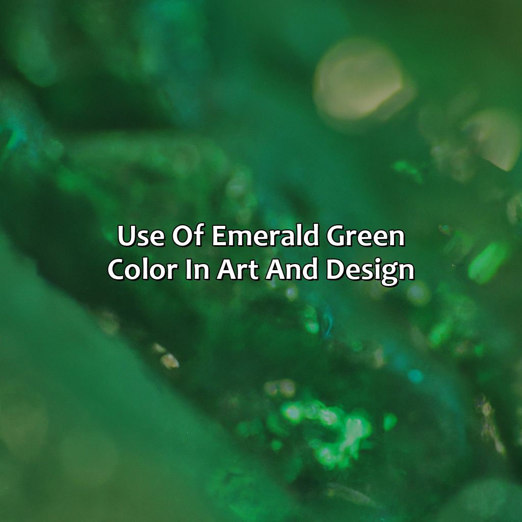 Use Of Emerald Green Color In Art And Design  - What Color Is Emerald Green, 