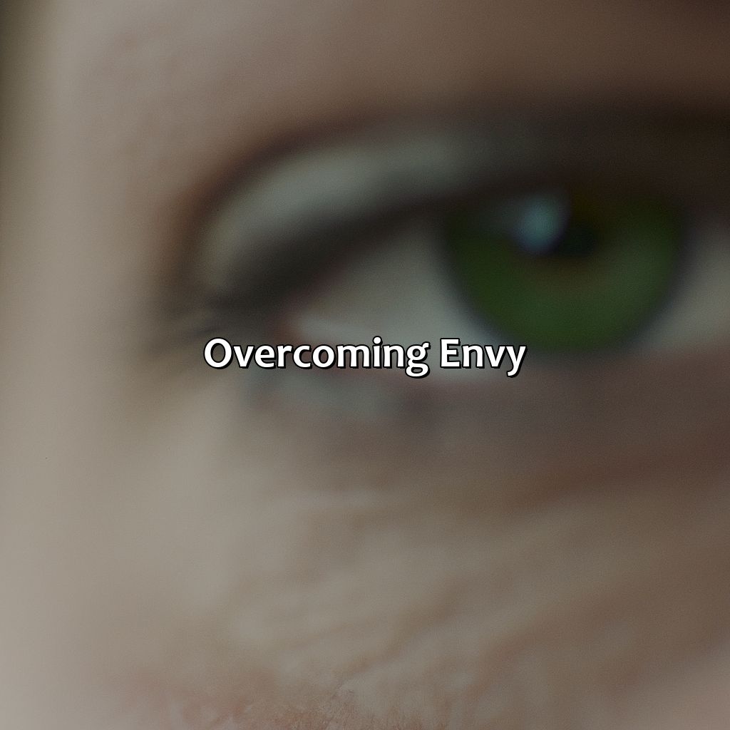 Overcoming Envy  - What Color Is Envy, 