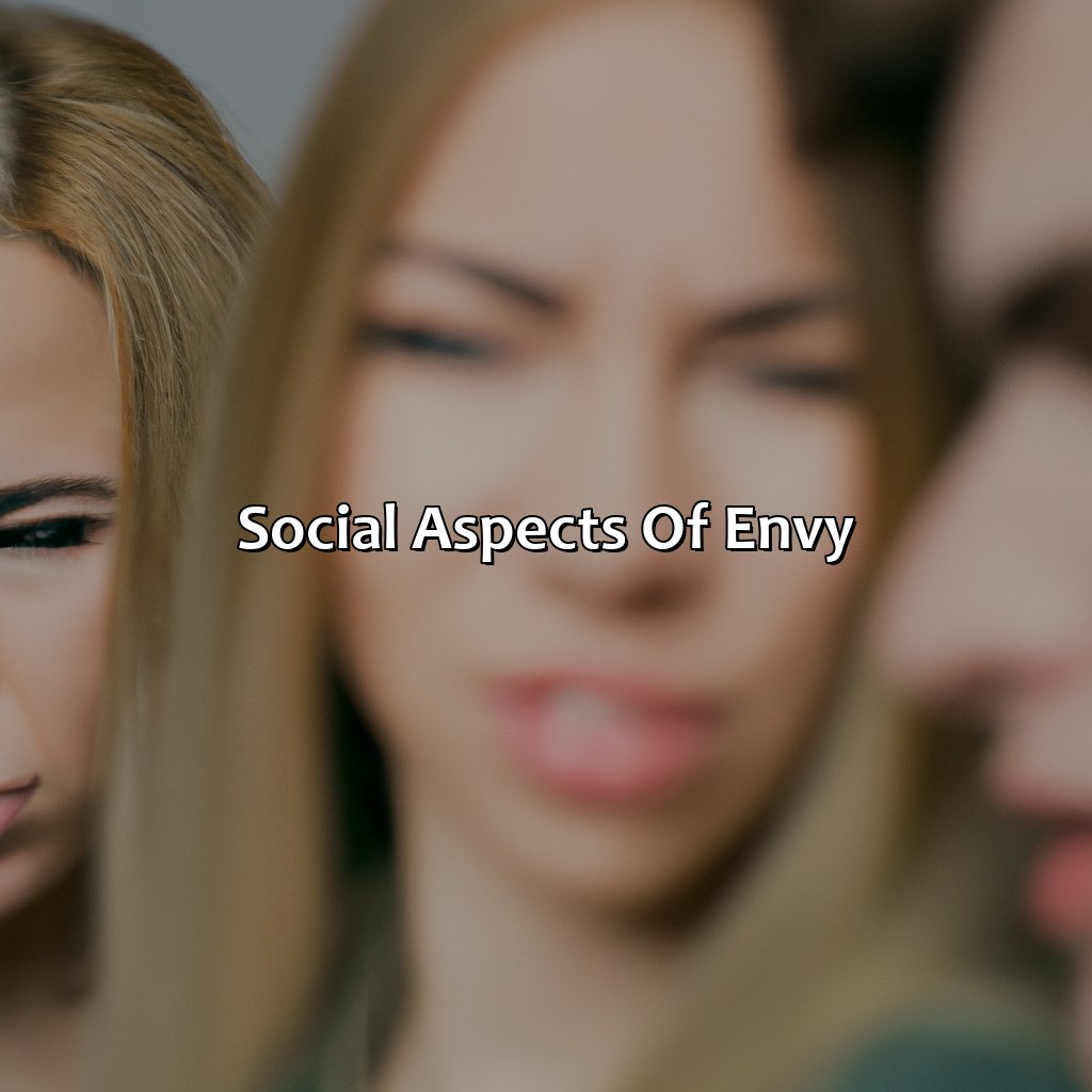 Social Aspects Of Envy  - What Color Is Envy, 