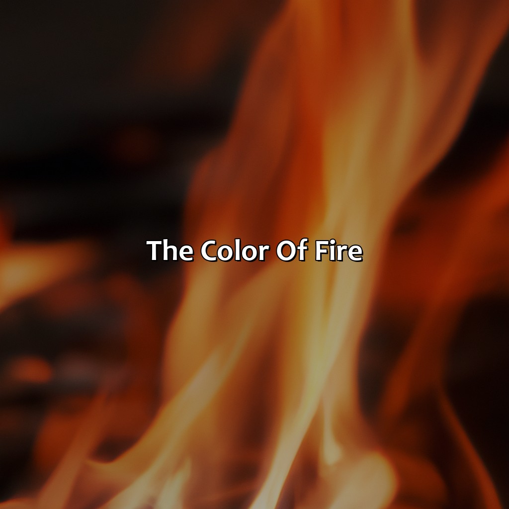 The Color Of Fire  - What Color Is Fire, 