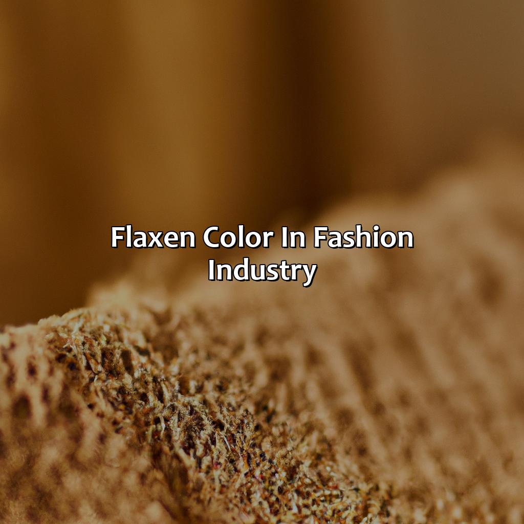 Flaxen Color In Fashion Industry  - What Color Is Flaxen, 