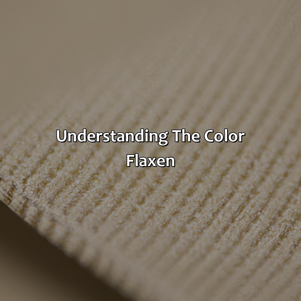 Understanding The Color Flaxen  - What Color Is Flaxen, 