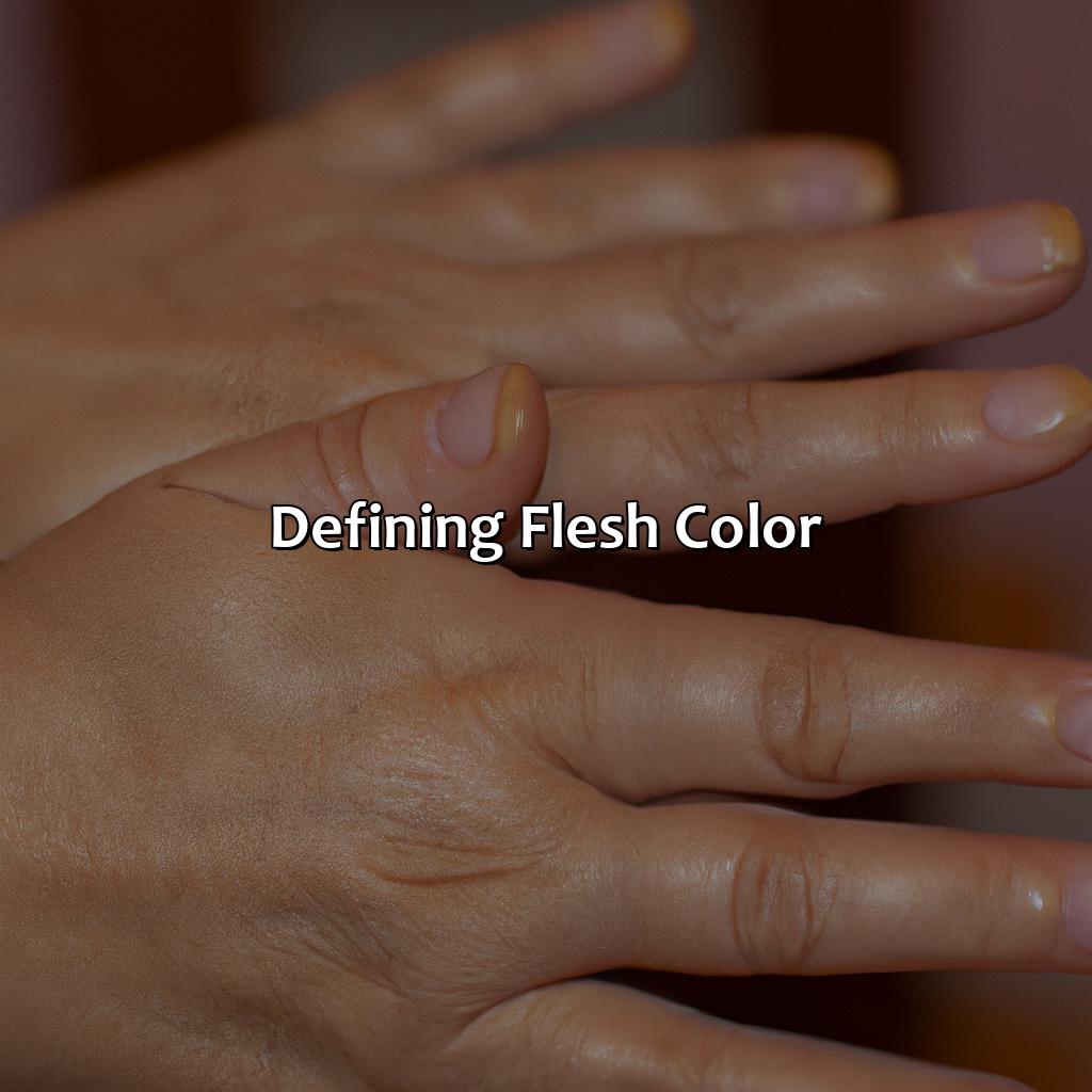 Defining Flesh Color  - What Color Is Flesh, 