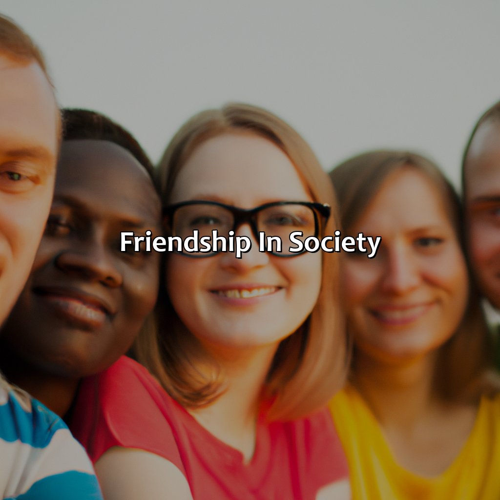 Friendship In Society  - What Color Is Friendship, 