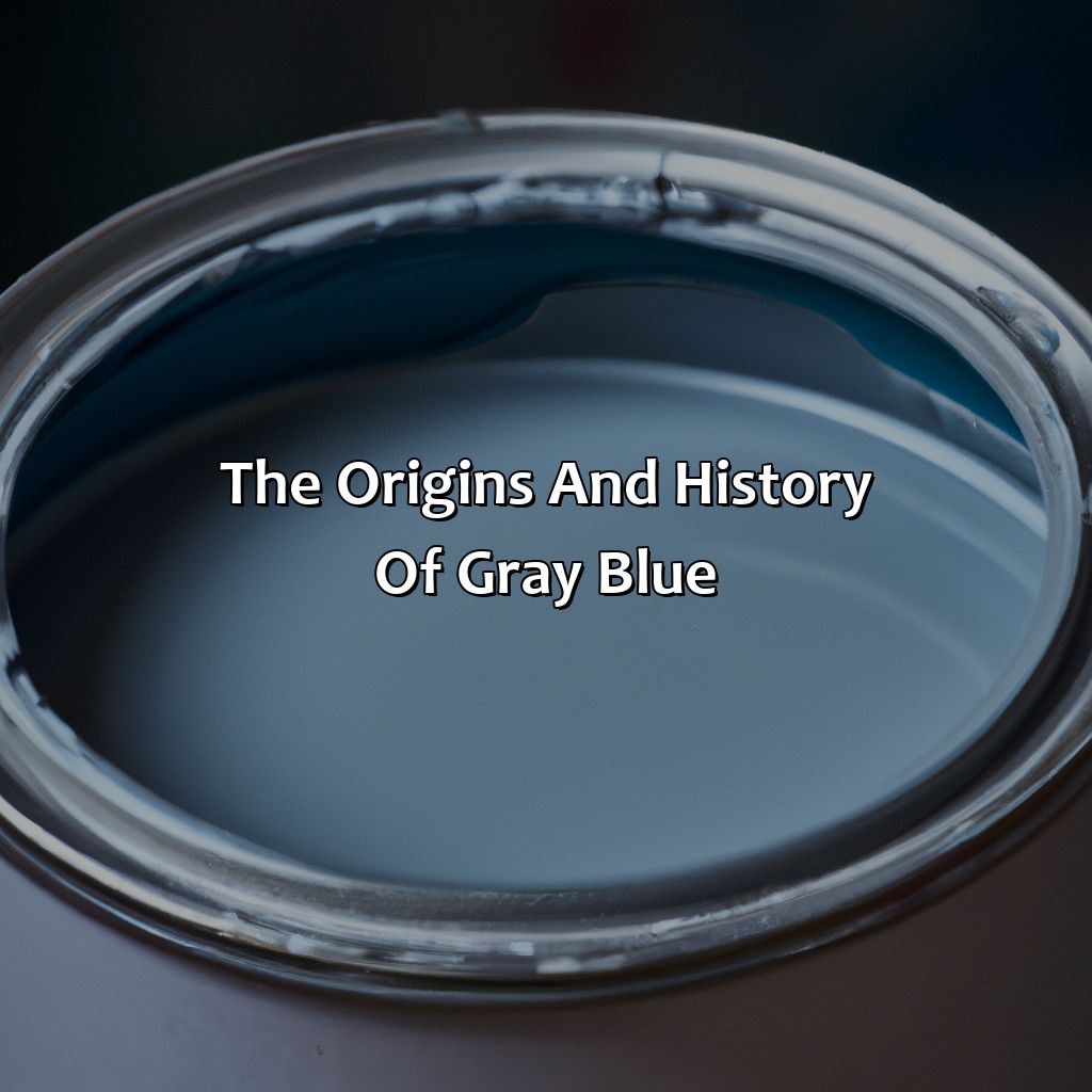 The Origins And History Of Gray Blue  - What Color Is Gray Blue, 