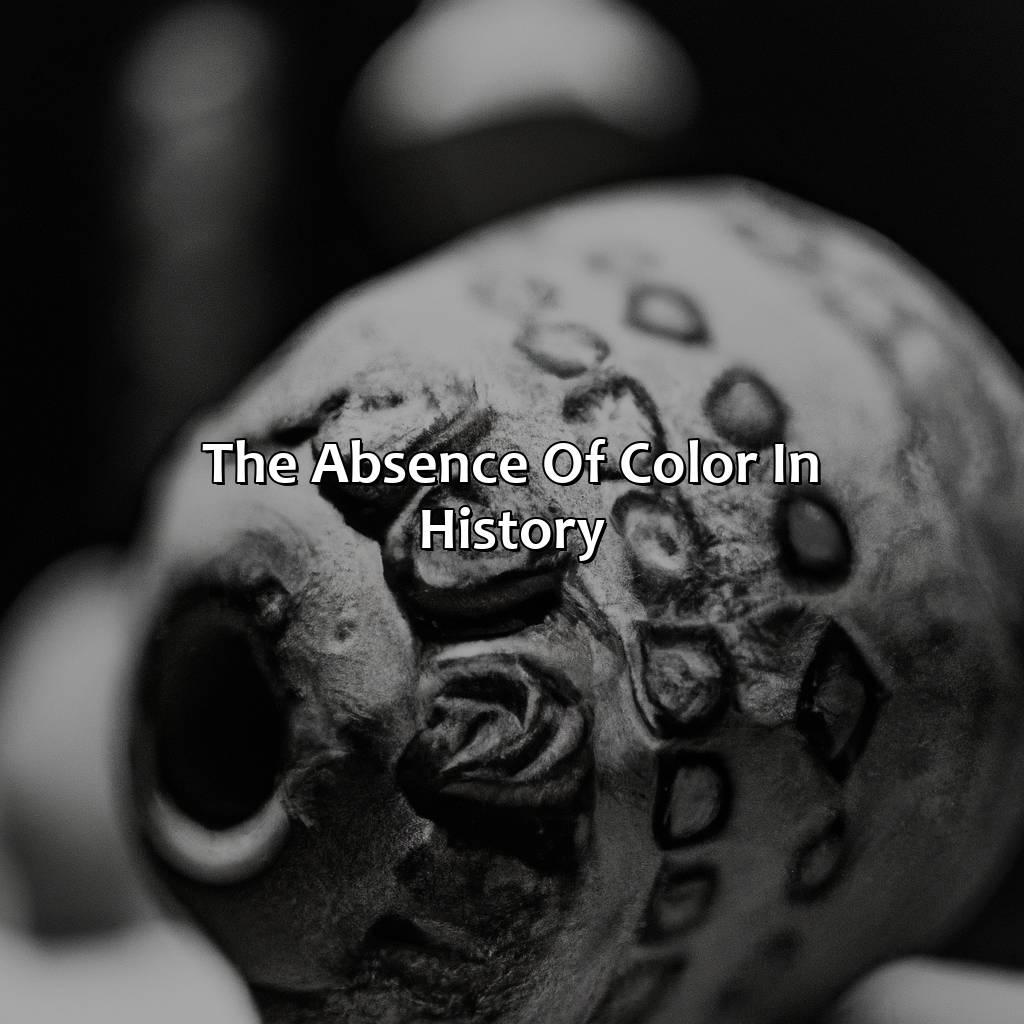 The Absence Of Color In History  - What Color Is History, 