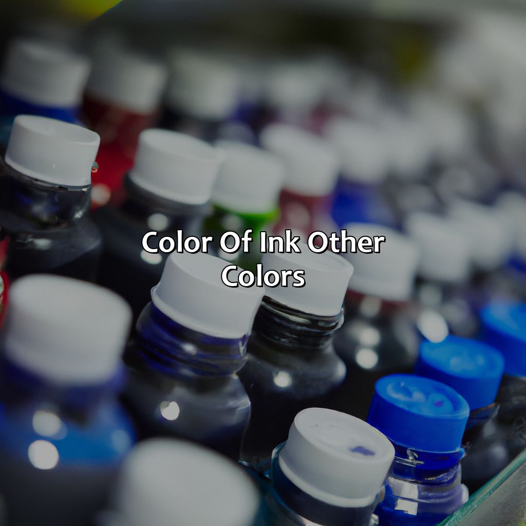 Color Of Ink: Other Colors  - What Color Is Ink, 