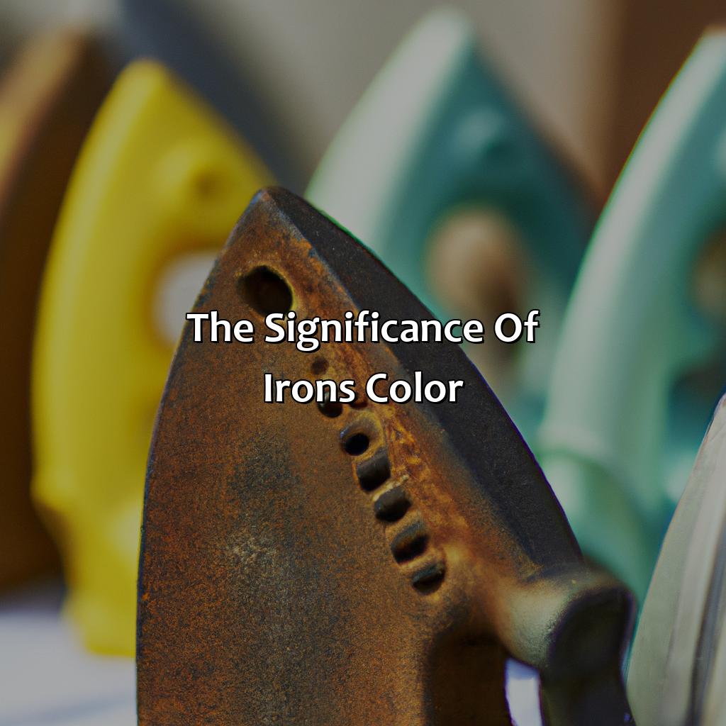 The Significance Of Iron