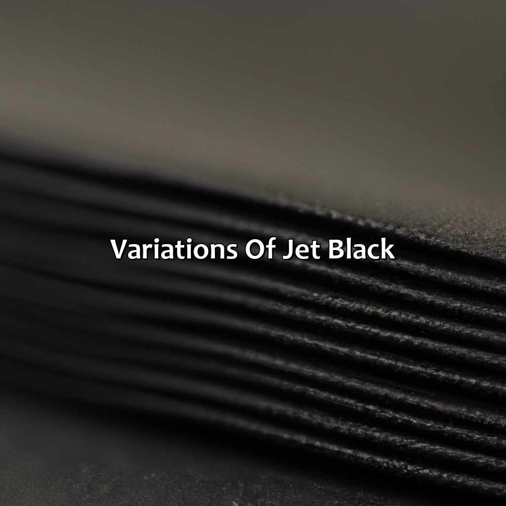 Variations Of Jet Black  - What Color Is Jet Black, 