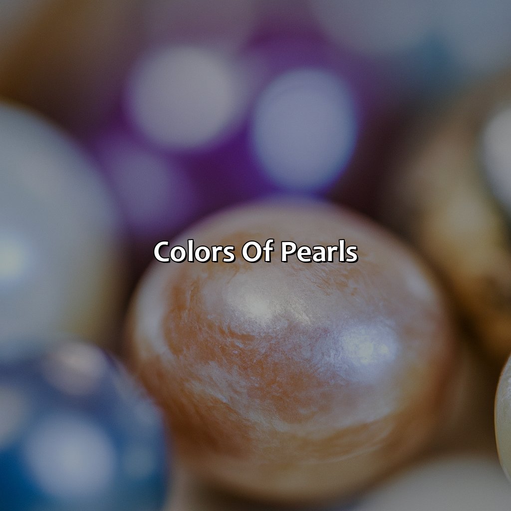Colors Of Pearls  - What Color Is June Birthstone, 