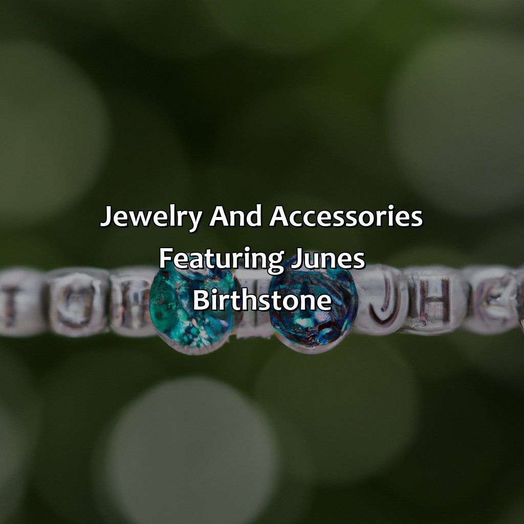 Jewelry And Accessories Featuring June