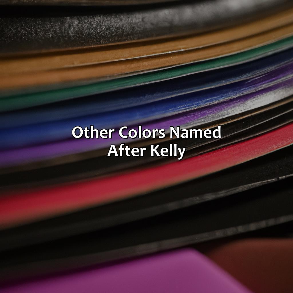 Other Colors Named After Kelly  - What Color Is Kelly, 