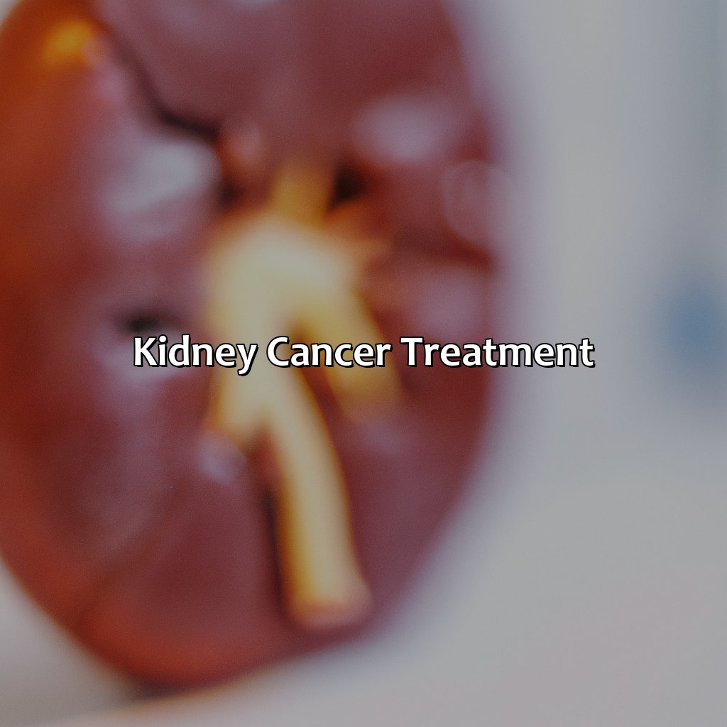 Kidney Cancer Treatment  - What Color Is Kidney Cancer, 