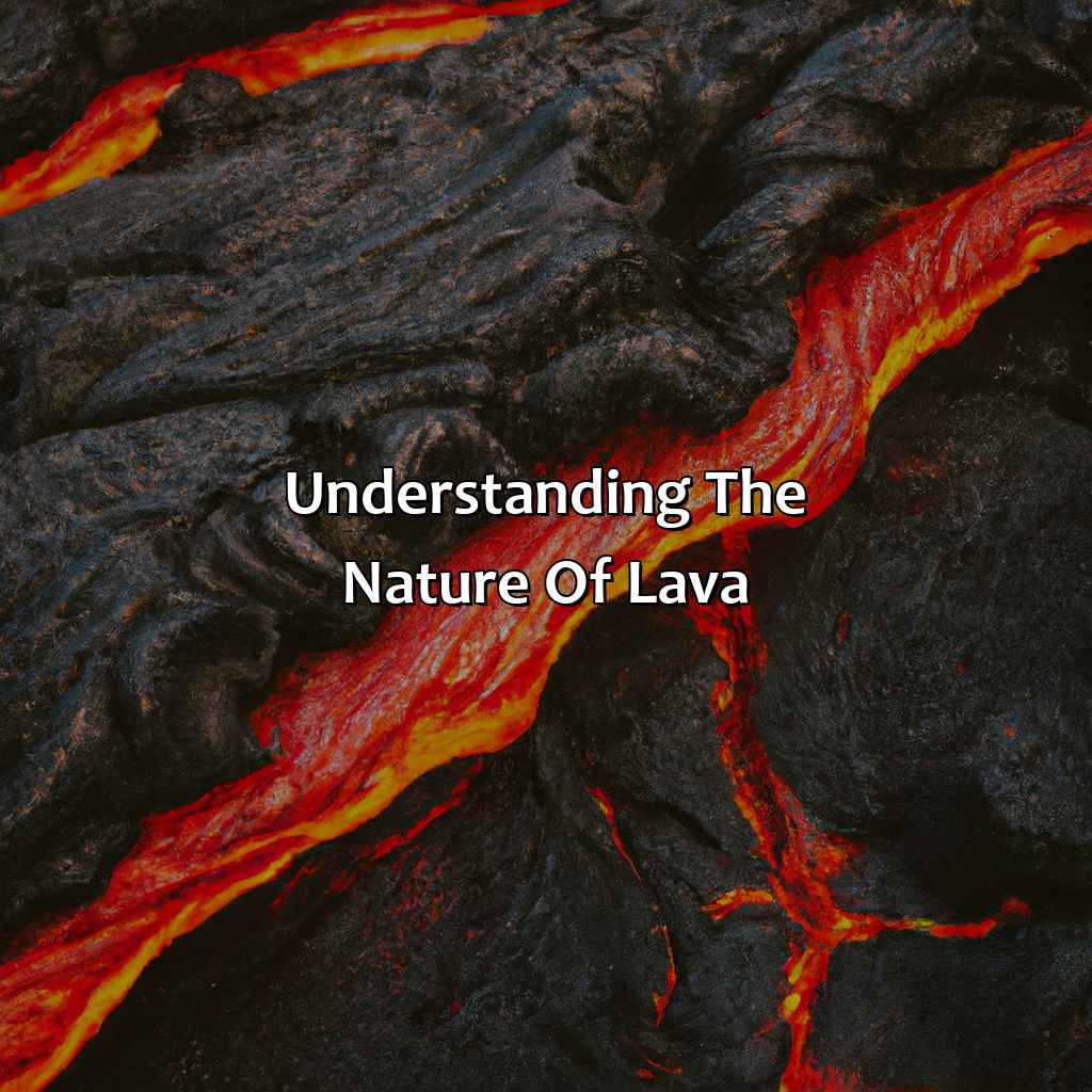 Understanding The Nature Of Lava  - What Color Is Lava, 
