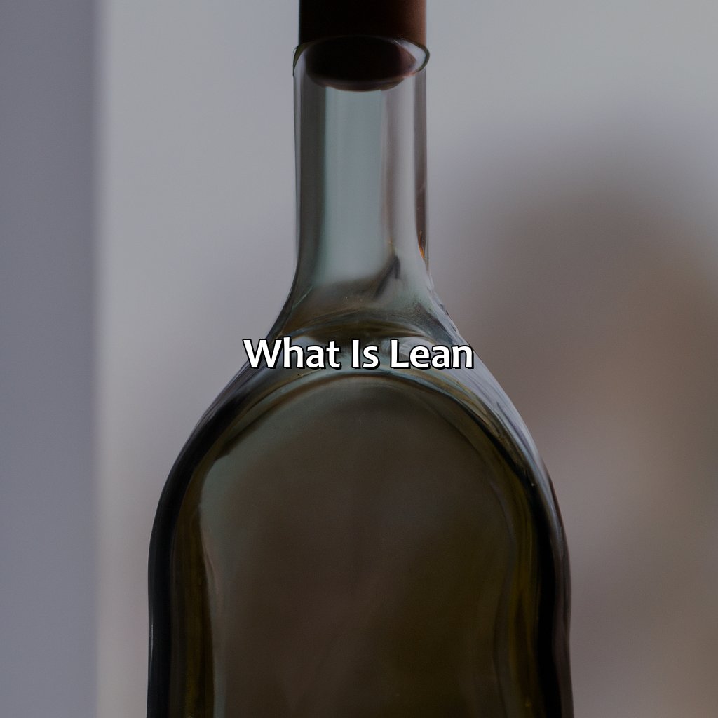 What Is Lean?  - What Color Is Lean, 