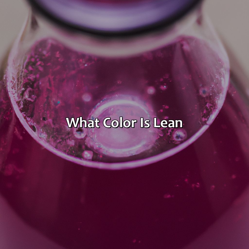What Color Is Lean?  - What Color Is Lean, 